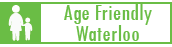 Age Friendly Waterloo